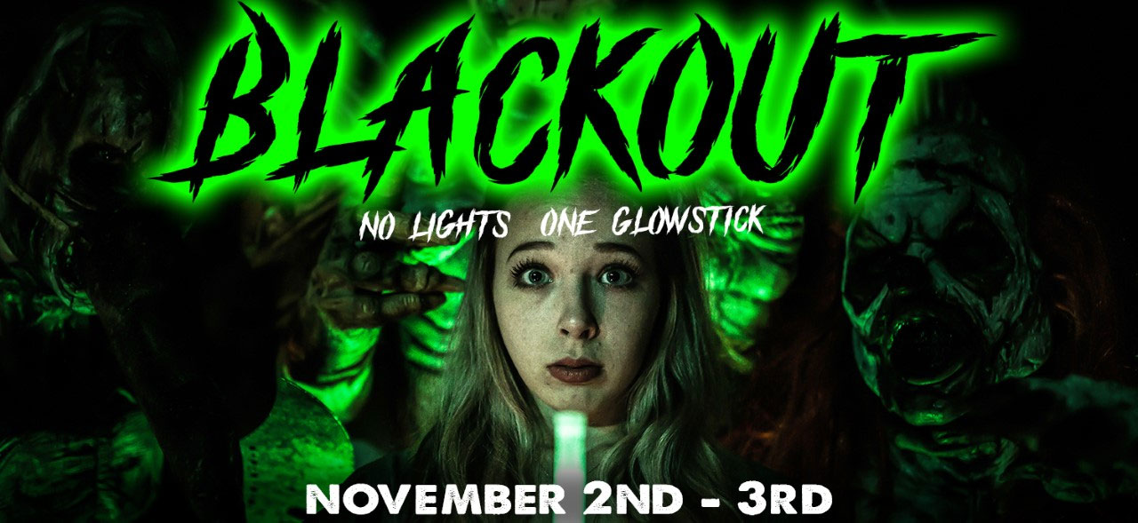 House of Horrors Blackout